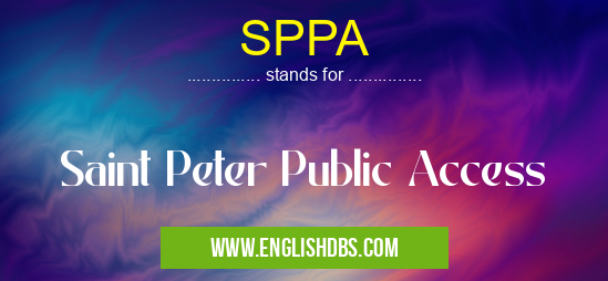 SPPA means Saint Peter Public Access SPPA