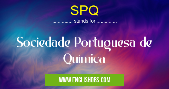 SPQ means Sociedade Portuguesa de Química SPQ