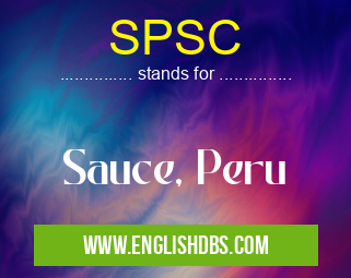 SPSC means Sauce, Peru SPSC