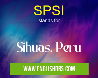 SPSI means Sihuas, Peru SPSI