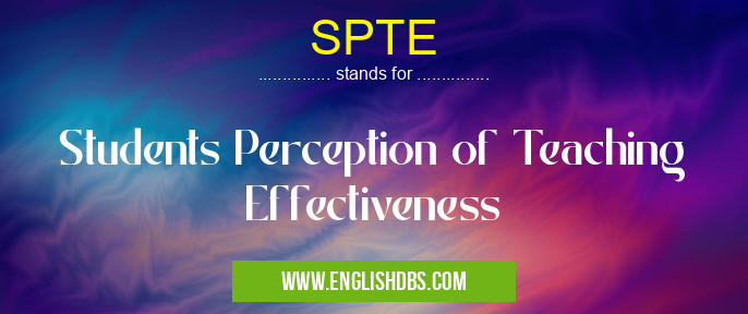 SPTE means Students Perception of Teaching Effectiveness SPTE