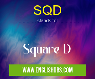 SQD means Square D SQD