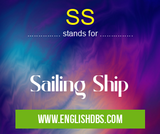 SS means Sailing Ship SS