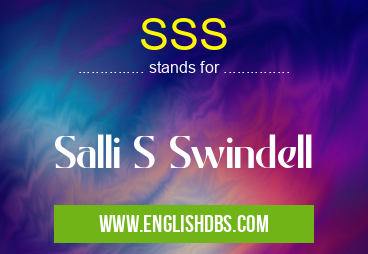 SSS means Salli S Swindell SSS