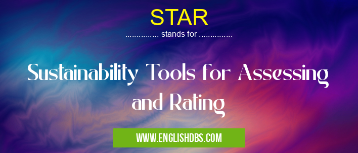 STAR means Sustainability Tools for Assessing and Rating STAR