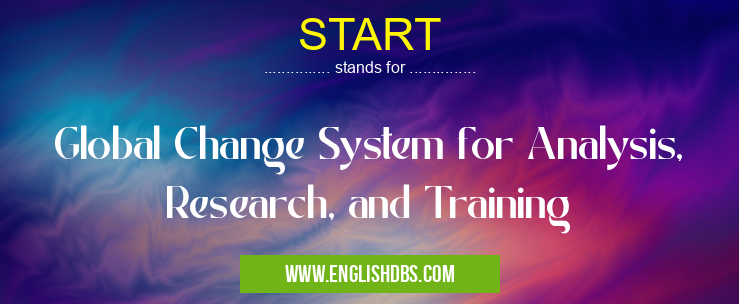 START means Global Change System for Analysis, Research, and Training START