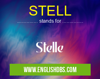 STELL means Stelle STELL