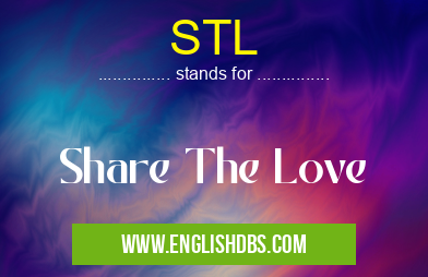 STL means Share The Love STL