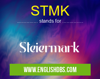 STMK means Steiermark STMK