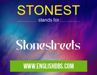 STONEST means Stonestreets STONEST