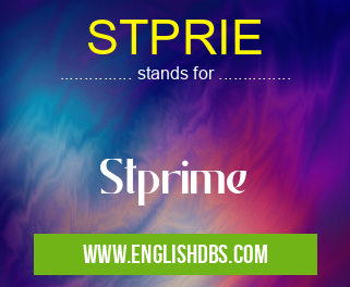 STPRIE means Stprime STPRIE