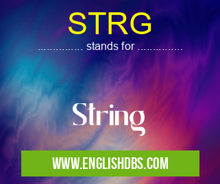 STRG means String STRG
