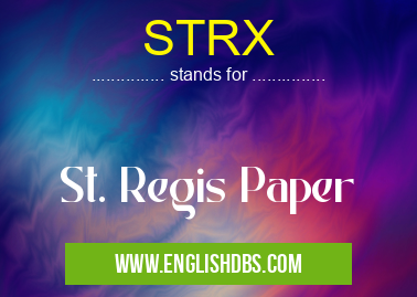 STRX means St. Regis Paper STRX