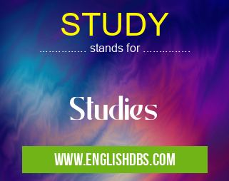 STUDY means Studies STUDY