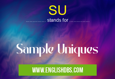 SU means Sample Uniques SU