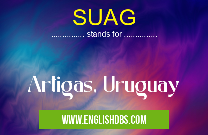SUAG means Artigas, Uruguay SUAG