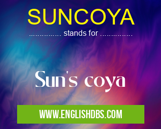 SUNCOYA means Sun's coya SUNCOYA