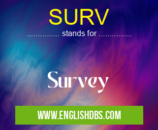 SURV means Survey SURV