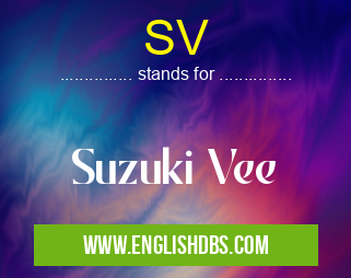 SV means Suzuki Vee SV