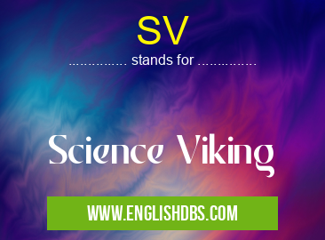 SV means Science Viking SV