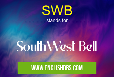 SWB means SouthWest Bell SWB