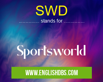 SWD means Sportsworld SWD