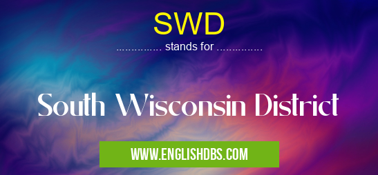 SWD means South Wisconsin District SWD