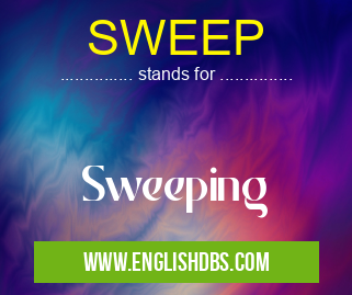 SWEEP means Sweeping SWEEP