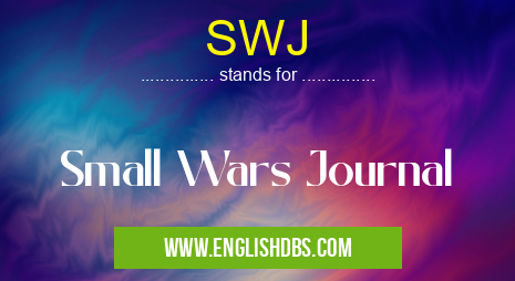 SWJ means Small Wars Journal SWJ