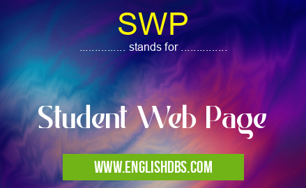 SWP means Student Web Page SWP