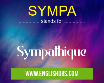 SYMPA means Sympathique SYMPA