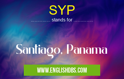 SYP means Santiago, Panama SYP