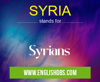 SYRIA means Syrians SYRIA