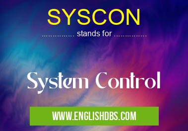 SYSCON means System Control SYSCON