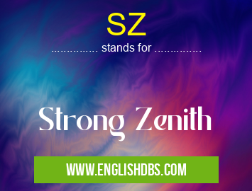 SZ means Strong Zenith SZ