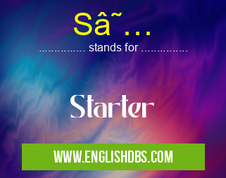 S★ means Starter S★