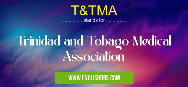 T&TMA