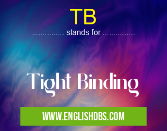 TB means Tight Binding TB
