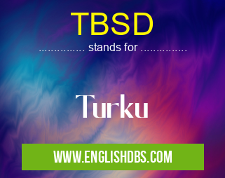 TBSD means Turku TBSD