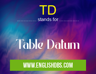 TD