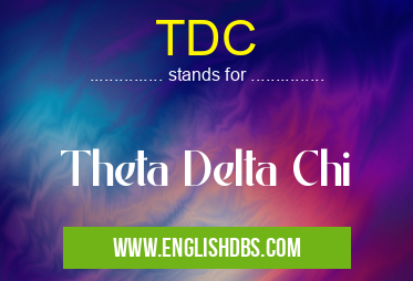 TDC means Theta Delta Chi TDC
