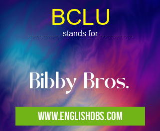 BCLU means Bibby Bros. BCLU