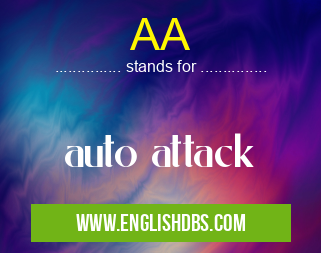 AA means auto attack AA