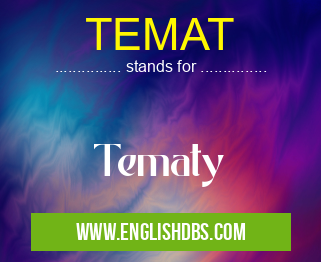 TEMAT means Tematy TEMAT