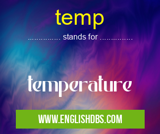 temp means temperature temp