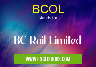BCOL means BC Rail Limited BCOL
