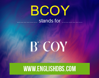 BCOY means B' COY BCOY