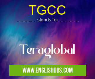 TGCC means Teraglobal TGCC