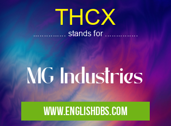 THCX means MG Industries THCX