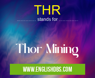 THR means Thor Mining THR